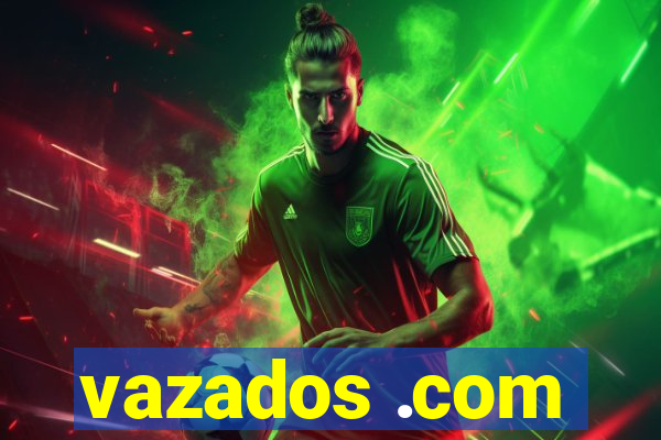 vazados .com